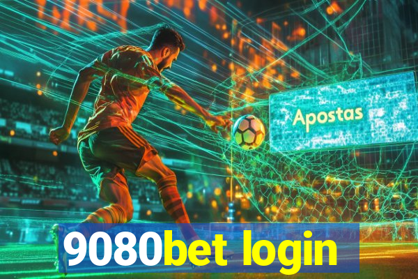 9080bet login